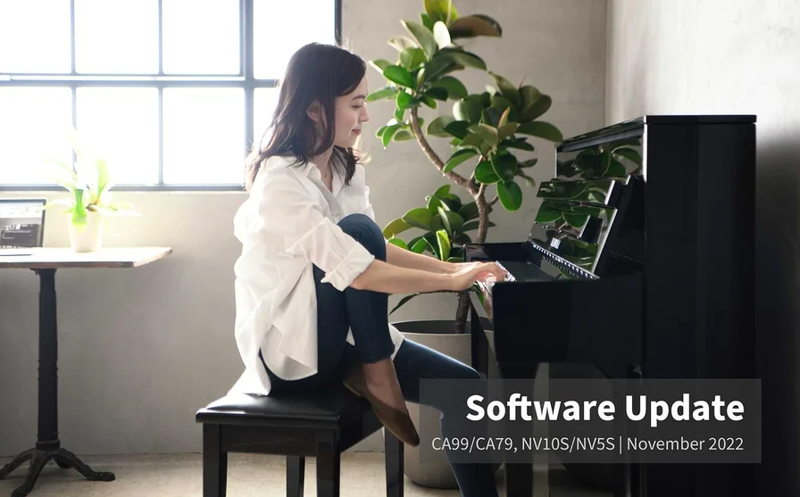 CA99/CA79 Digital Piano, NV10S/NV5S Hybrid Piano software update (LCD v1.3.3, System v2.13) released